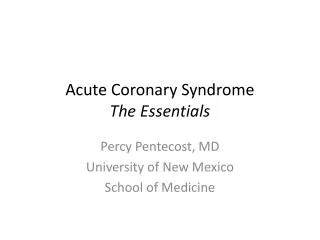 Acute Coronary Syndrome The Essentials
