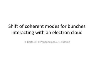 Shift of coherent modes for bunches interacting with an electron cloud