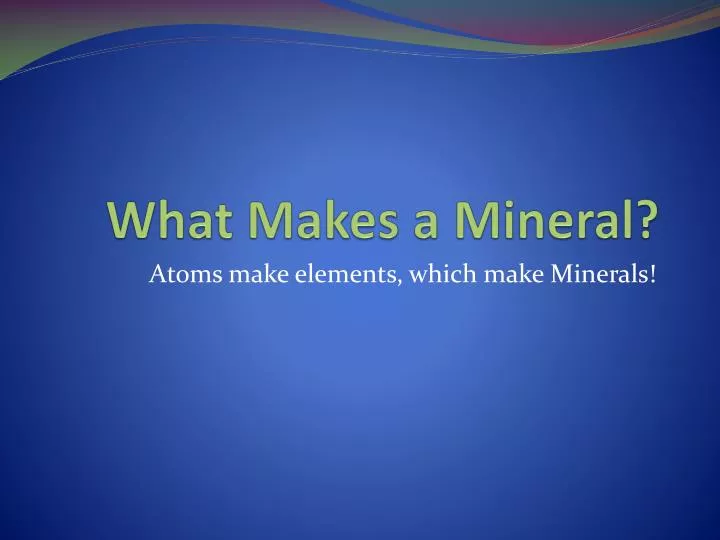 what makes a mineral