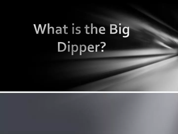what is the big dipper