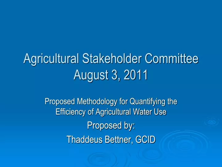 agricultural stakeholder committee august 3 2011