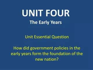 UNIT FOUR The Early Years