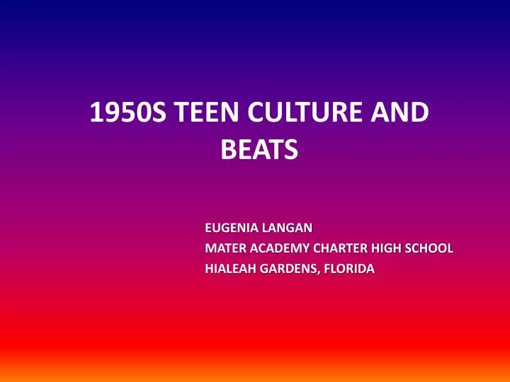 1950s teen culture and beats