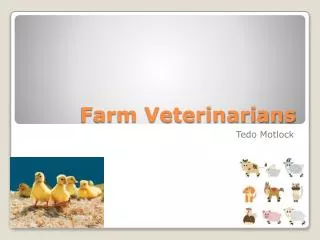 Farm Veterinarians