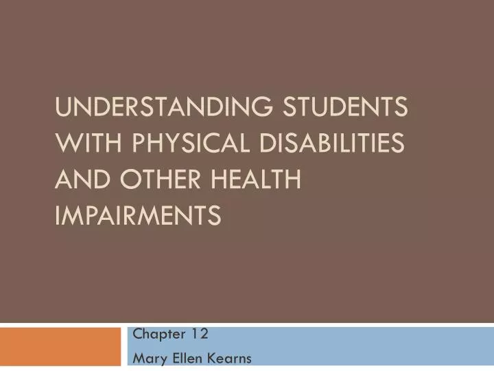 understanding students with physical disabilities and other health impairments
