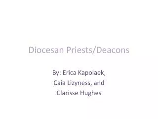 Diocesan Priests/Deacons