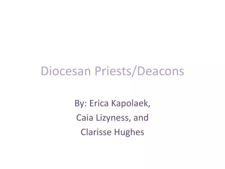 diocesan priests deacons