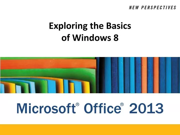 exploring the basics of windows 8