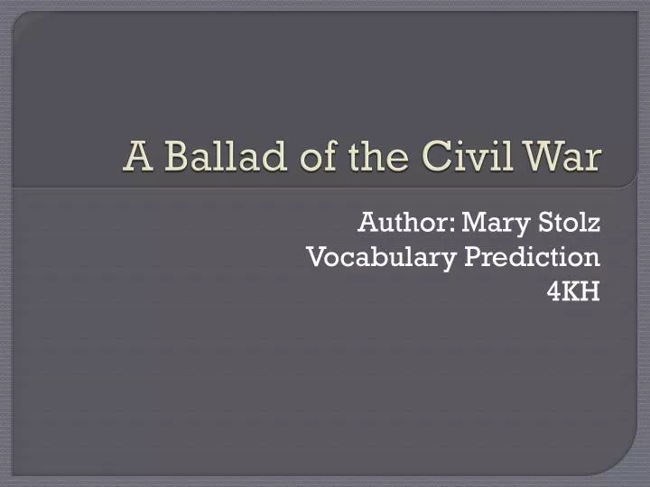 a ballad of the civil war
