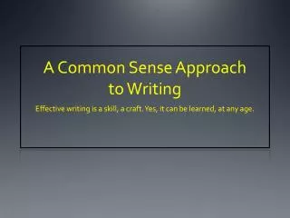 A Common Sense Approach to Writing