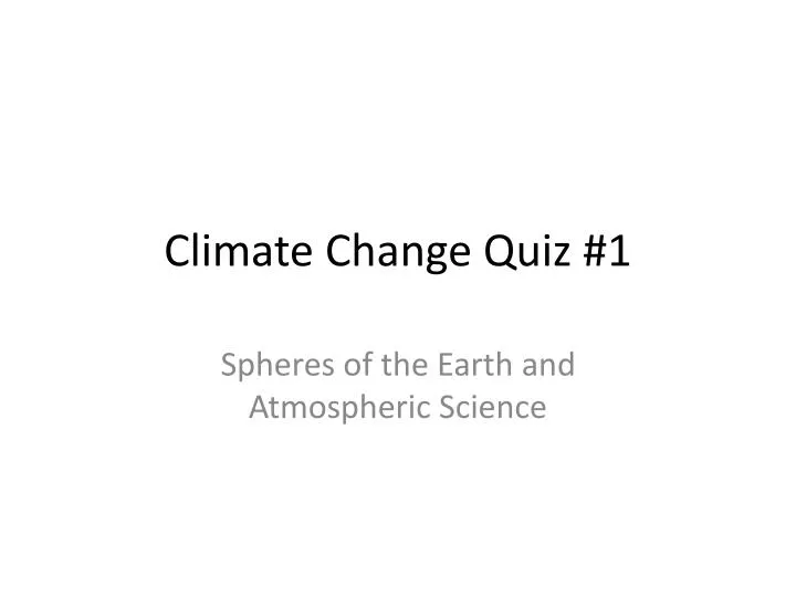 climate change quiz 1