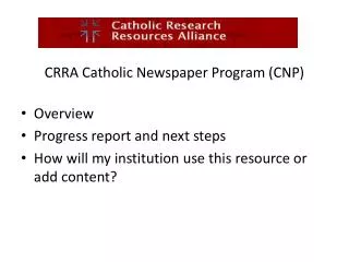 CRRA Catholic Newspaper Program (CNP) Overview Progress report and next steps