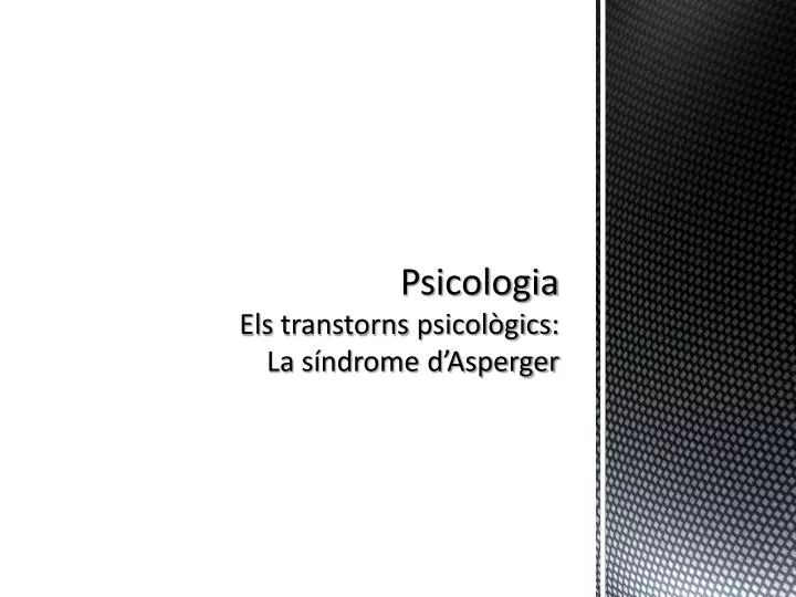 psicologia els transtorns psicol gics la s ndrome d asperger