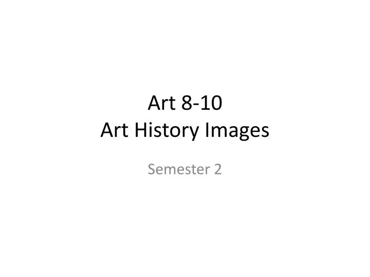 art 8 10 art history images
