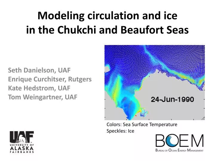 modeling circulation and ice in the chukchi and beaufort seas