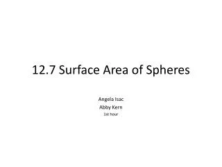 12.7 Surface Area of Spheres