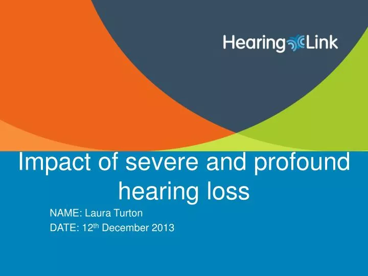impact of severe and profound hearing loss