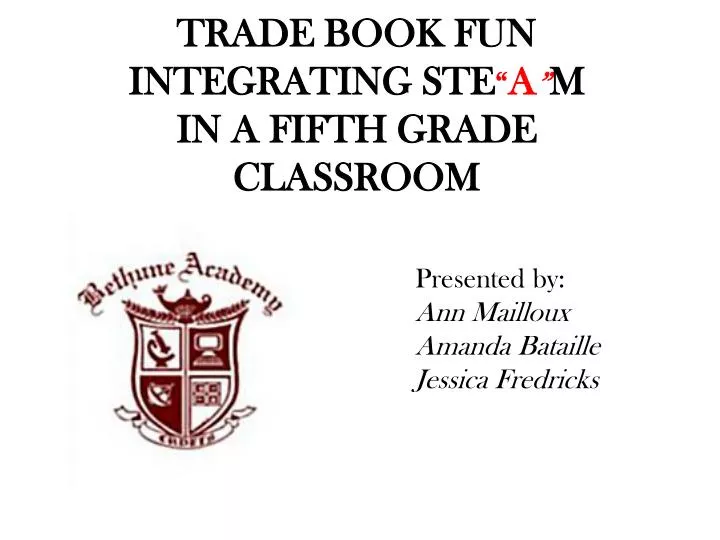 trade book fun integrating ste a m in a fifth grade classroom