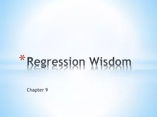 Regression Wisdom