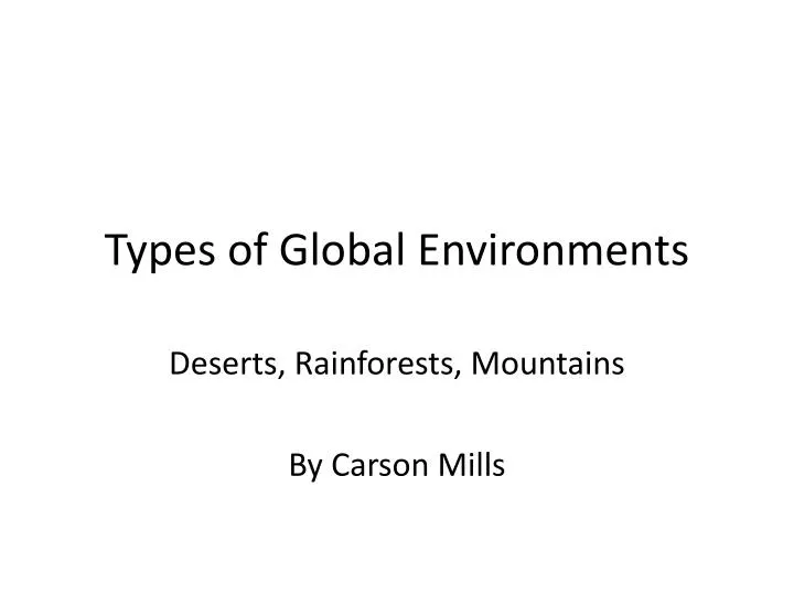 types of global environments