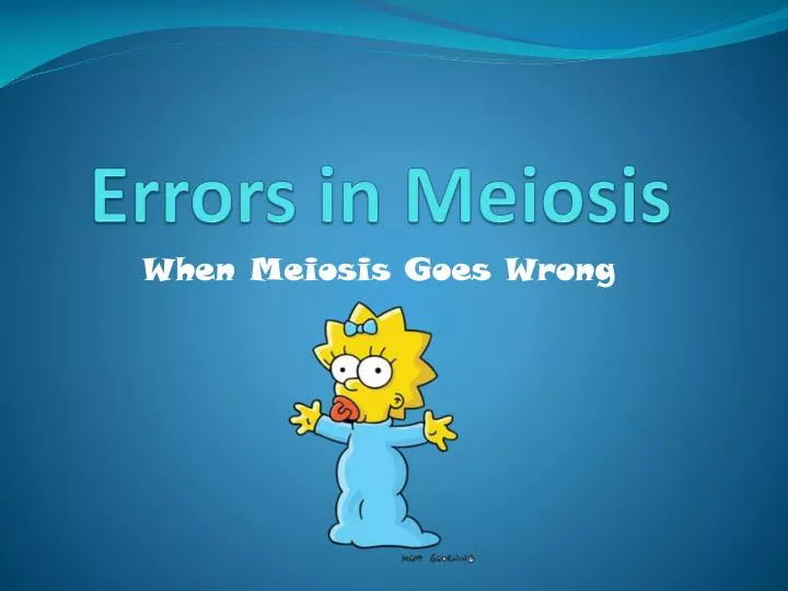 errors in meiosis