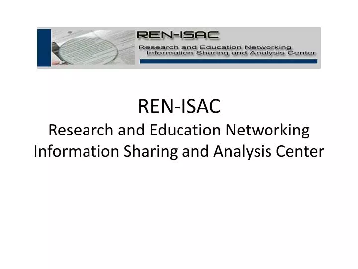 ren isac research and education networking information sharing and analysis center