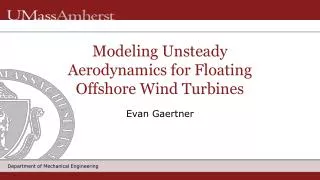 Modeling Unsteady Aerodynamics for Floating Offshore Wind Turbines