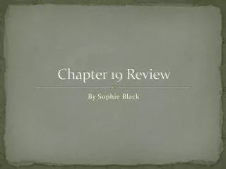 Chapter 19 Review