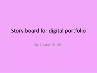 Story board for digital portfolio