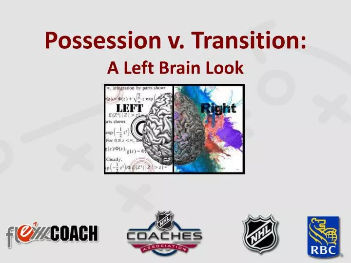 possession v transition a left brain look