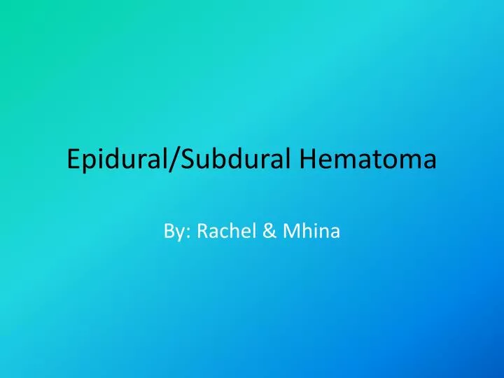 epidural subdural hematoma