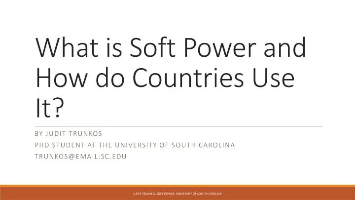 what is soft power and h ow do countries u se i t