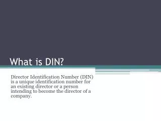 What is DIN?