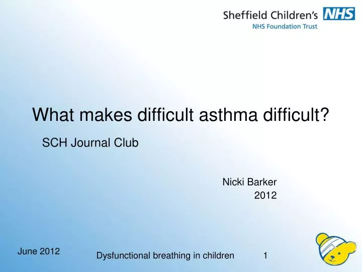 what makes difficult asthma difficult