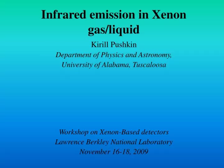 infrared emission in xenon gas liquid