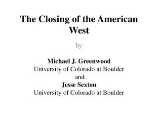 The Closing of the American West