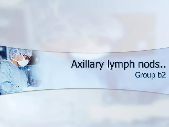 axillary lymph nods