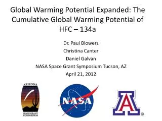 Global Warming Potential Expanded: The Cumulative Global Warming Potential of HFC – 134a