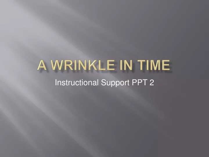 a wrinkle in time