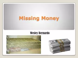 Missing Money