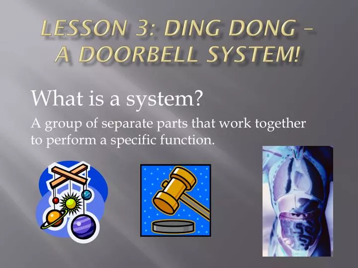 lesson 3 ding dong a doorbell system