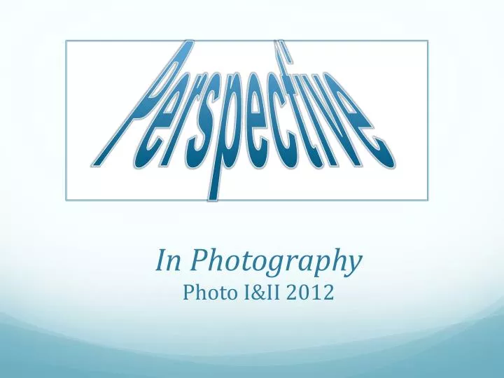 in photography photo i ii 2012