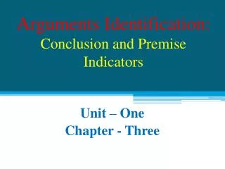 Arguments Identification: Conclusion and Premise Indicators