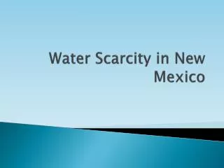 Water Scarcity in New Mexico