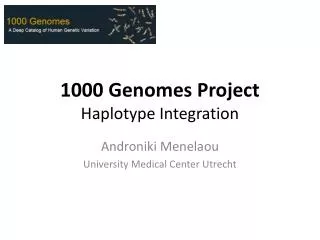 1000 Genomes Project Haplotype Integration