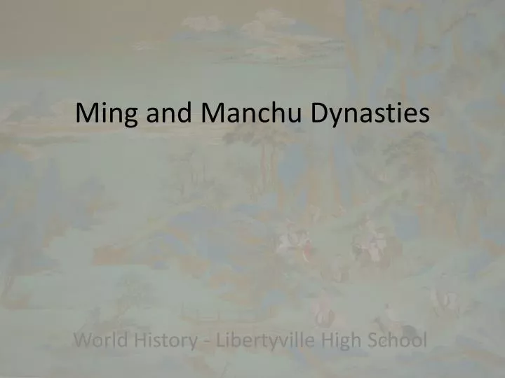 ming and manchu dynasties