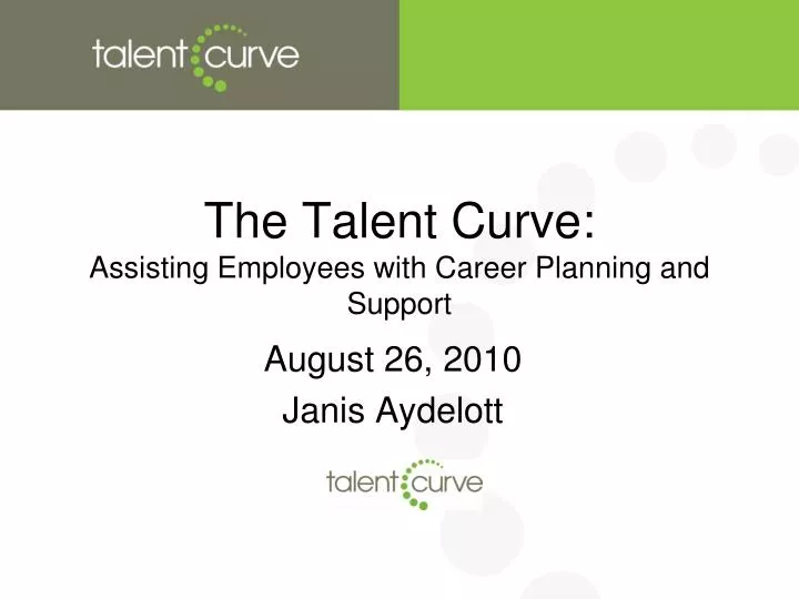 the talent curve assisting employees with career planning and support