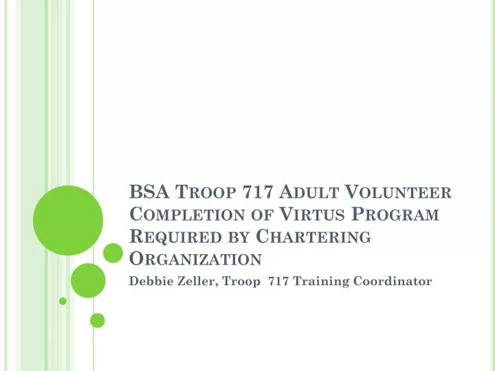 bsa troop 717 adult volunteer completion of virtus program required by chartering organization
