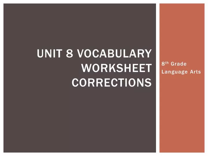 unit 8 vocabulary worksheet corrections