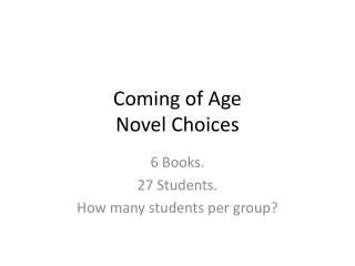 Coming of Age Novel Choices